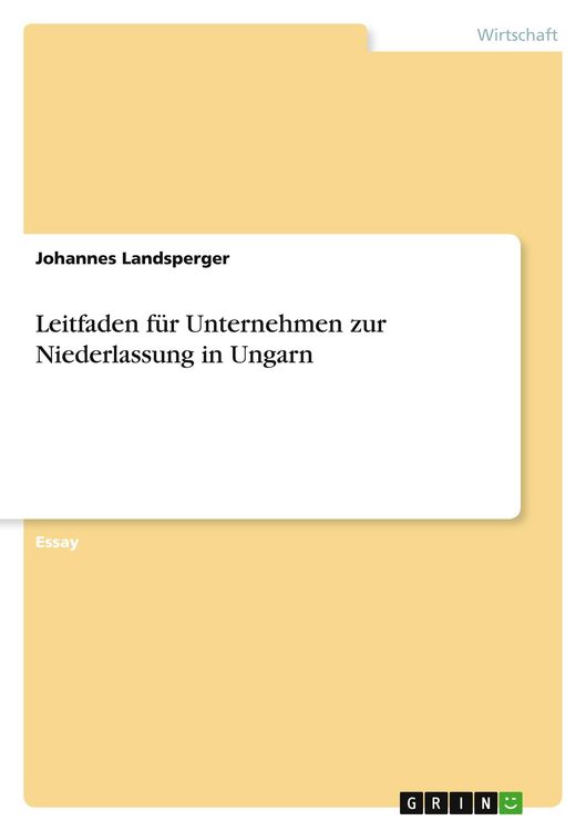 Produktbild: Leitfaden f&uuml;r Unternehmen zur Niederlassung in Ungarn