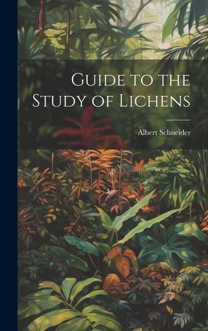 Produktbild: Guide to the Study of Lichens