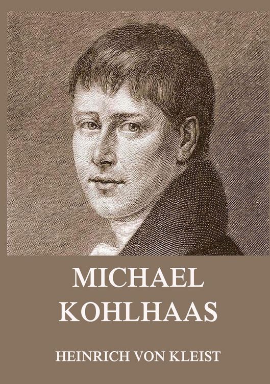 Produktbild: Michael Kohlhaas (und andere Erz&auml;hlungen)