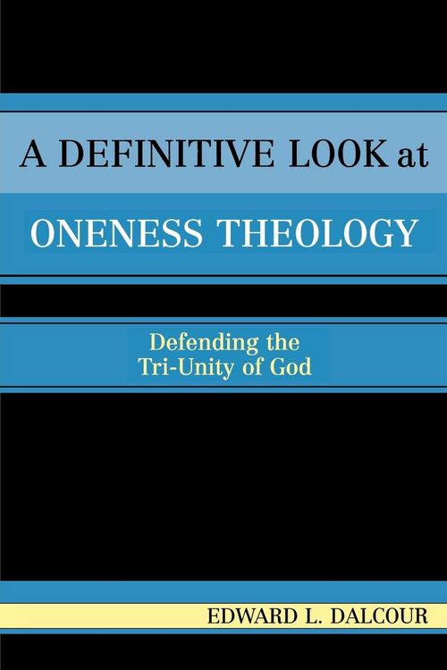 Produktbild: Definitive Look at Oneness Theology