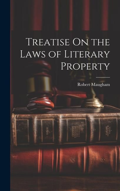 Produktbild: Treatise On the Laws of Literary Property
