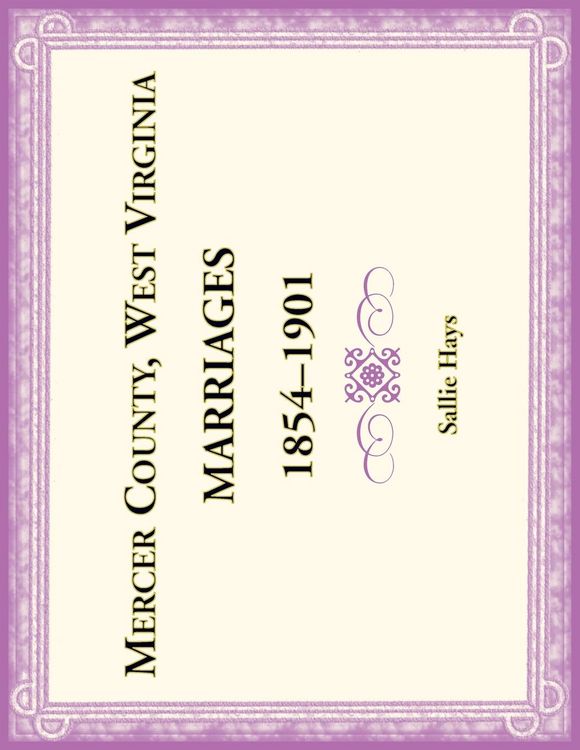 Produktbild: Mercer County, West Virginia Marriages 1854-1901