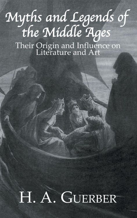 Produktbild: Myths and Legends of the Middle Ages