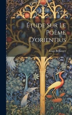 Produktbild: &Eacute;tude Sur Le Po&egrave;me D'orientius