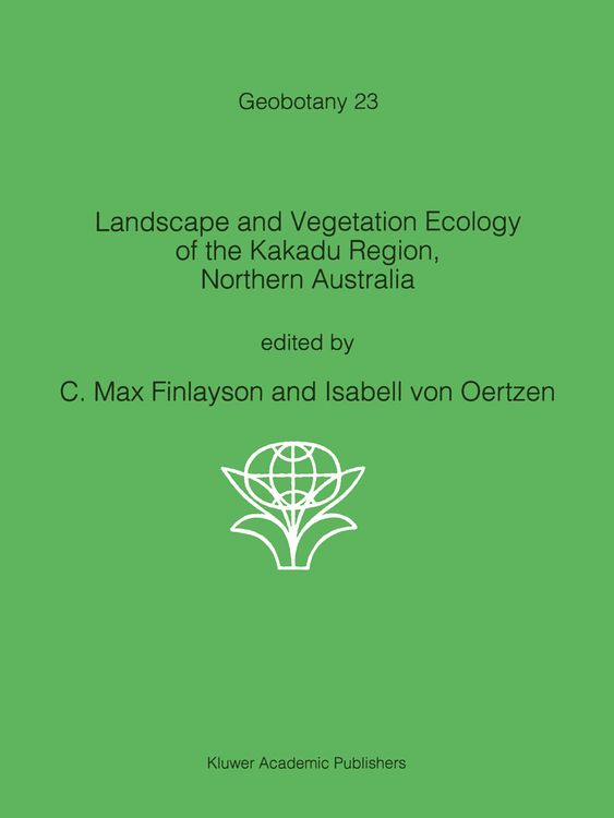 Produktbild: Landscape and Vegetation Ecology of the Kakadu Region, Northern Australia