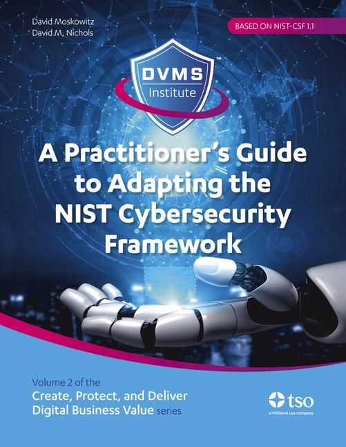 Produktbild: A Practitioner's Guide to Adapting the Nist Cybersecurity Framework