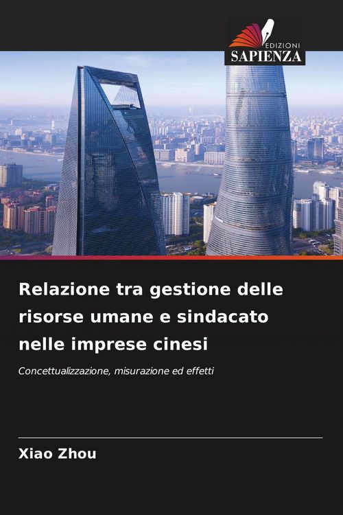 Produktbild: Relazione tra gestione delle risorse umane e sindacato nelle imprese cinesi
