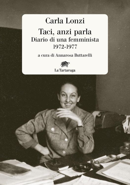 Produktbild: Taci, anzi parla. Diario di una femminista 1972-1977