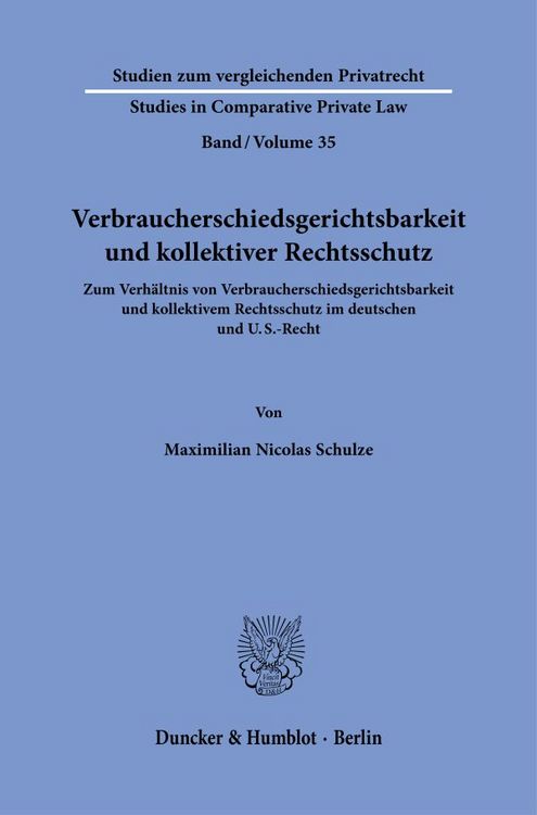 Produktbild: Verbraucherschiedsgerichtsbarkeit und kollektiver Rechtsschutz
