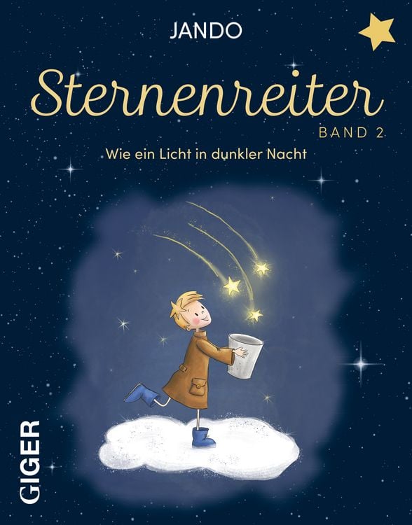 Produktbild: Sternenreiter &ndash; Wie ein Licht in dunkler Nacht (Band 2)