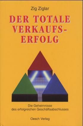 Produktbild: Ziglar, Z: Totale Verkaufserfolg