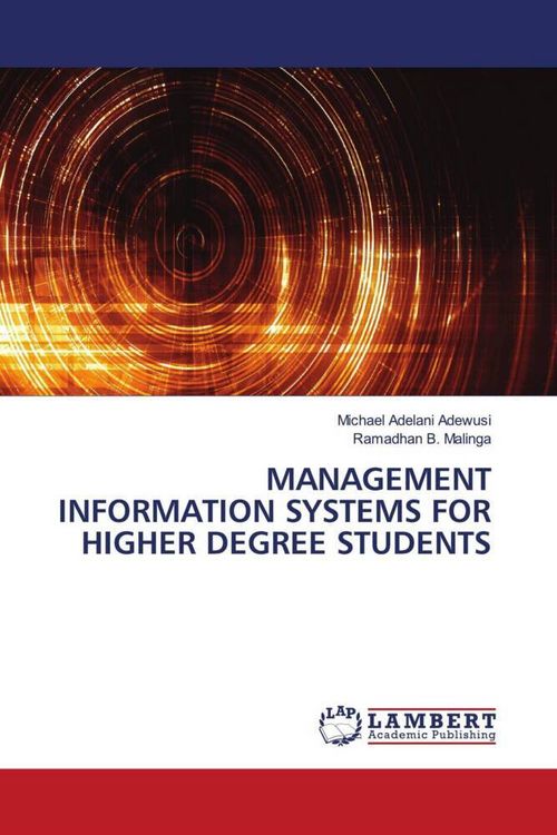 Produktbild: MANAGEMENT INFORMATION SYSTEMS FOR HIGHER DEGREE STUDENTS