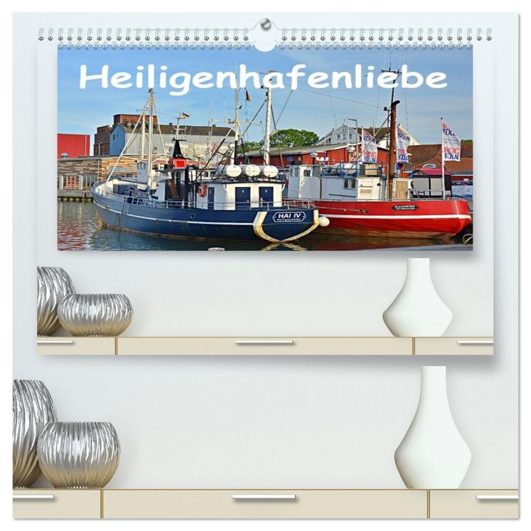 Produktbild: Heiligenhafenliebe (hochwertiger Premium Wandkalender 2026 DIN A2 quer), Kunstdruck in Hochglanz