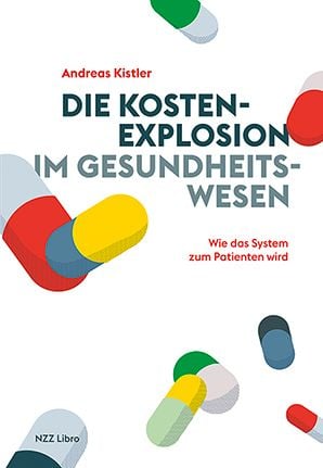Produktbild: Die Kostenexplosion im Gesundheitswesen