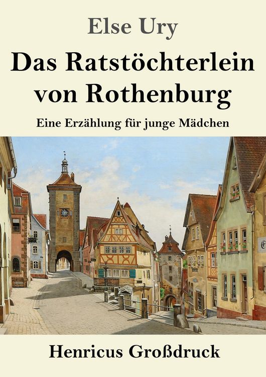 Produktbild: Das Ratst&ouml;chterlein von Rothenburg (Gro&szlig;druck)