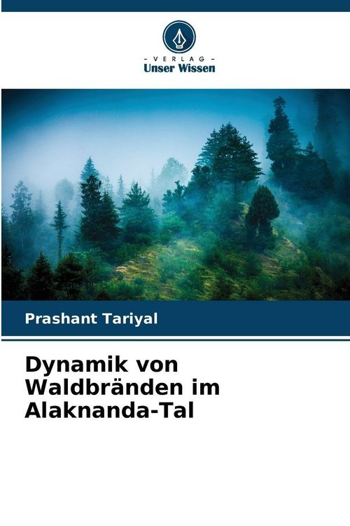 Produktbild: Dynamik von Waldbr&auml;nden im Alaknanda-Tal