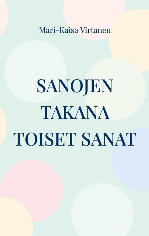 Produktbild: Sanojen takana toiset sanat