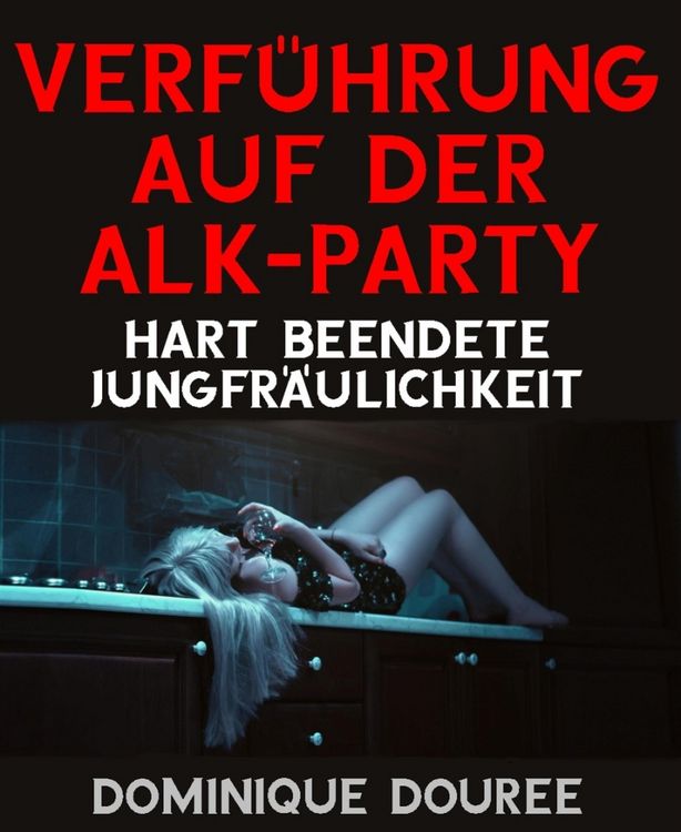 Produktbild: Verf&uuml;hrung auf der Alk-Party