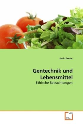 Produktbild: Derler, K: Gentechnik und Lebensmittel