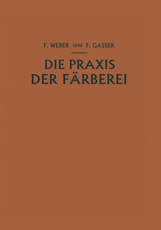 Produktbild: Die Praxis der F&auml;rberei