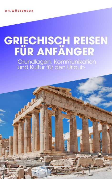 Produktbild: Griechisch Reisen f&uuml;r Anf&auml;nger