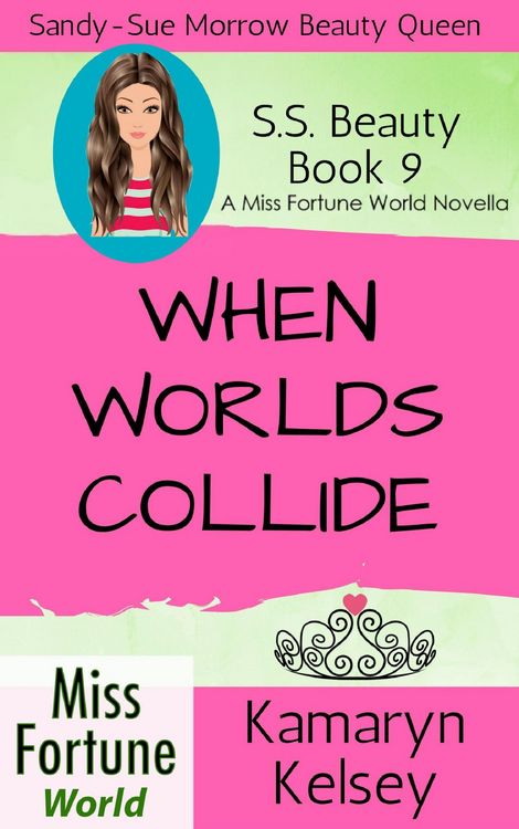Produktbild: When Worlds Collide (Miss Fortune World: SS Beauty, #9)