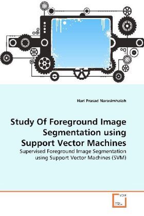 Produktbild: Narasimhaiah, H: Study Of Foreground Image Segmentation usin