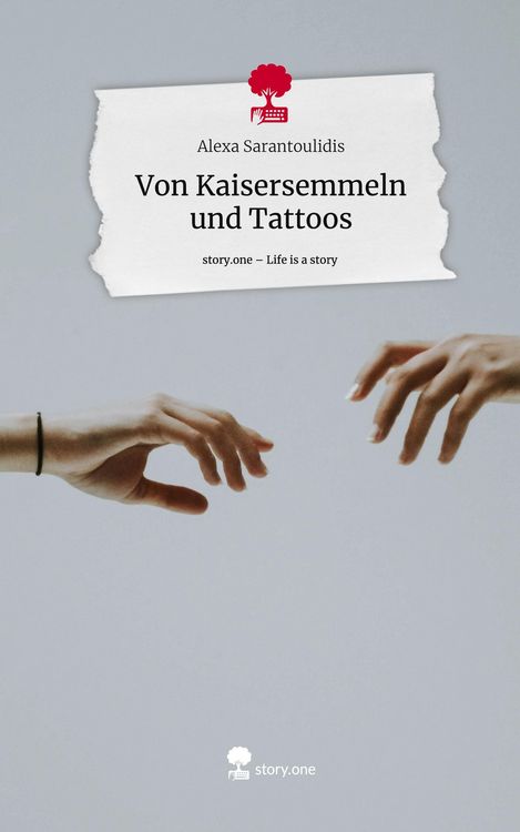 Produktbild: Von Kaisersemmeln und Tattoos. Life is a Story - story.one