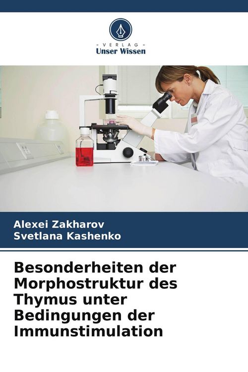 Produktbild: Besonderheiten der Morphostruktur des Thymus unter Bedingungen der Immunstimulation