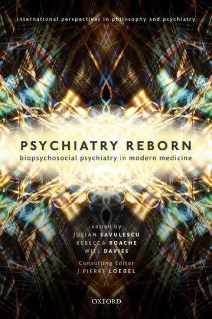 Produktbild: Psychiatry Reborn: Biopsychosocial Psychiatry in Modern Medicine
