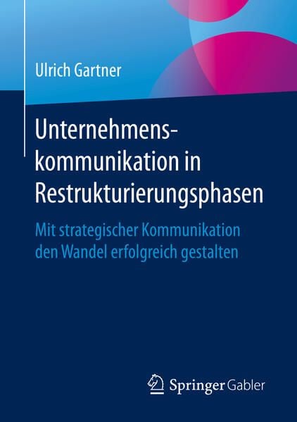 Produktbild: Unternehmenskommunikation in Restrukturierungsphasen