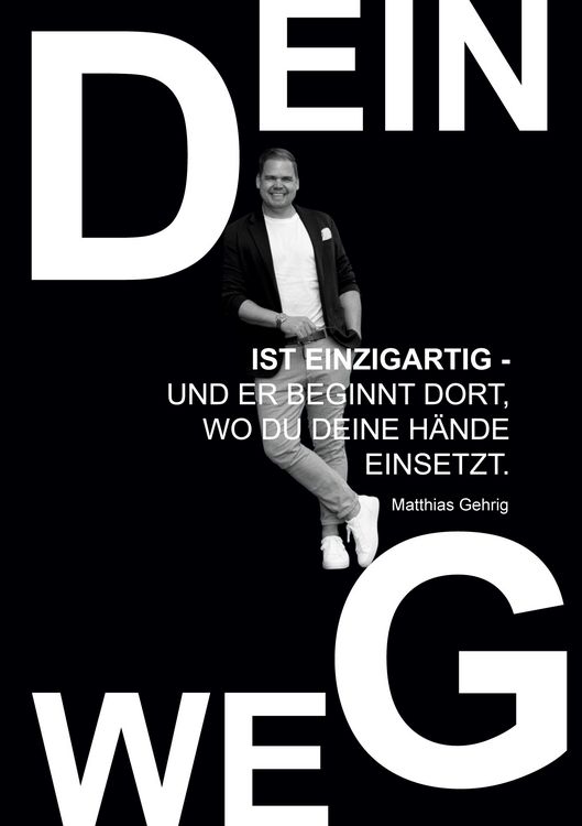 Produktbild: Dein Weg ist einzigartig - und er beginnt dort, wo du deine H&auml;nde einsetzt.