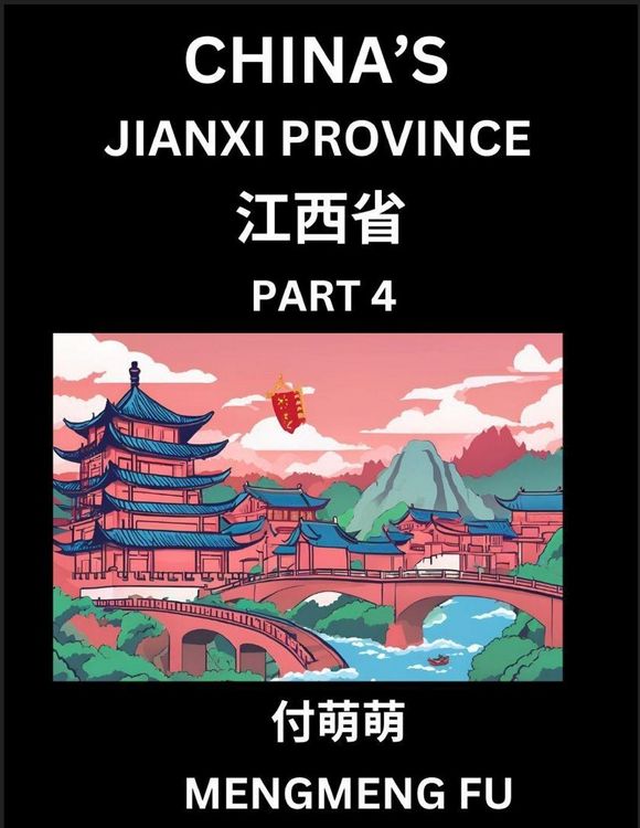 Produktbild: China's Jiangxi Province (Part 4)- Learn Chinese Characters, Words, Phrases with Chinese Names, Surnames and Geography