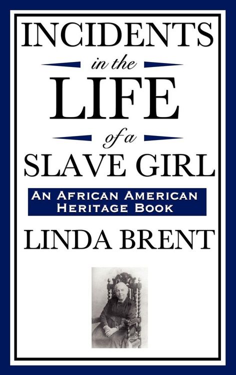 Produktbild: Incidents in the Life of a Slave Girl (an African American Heritage Book)