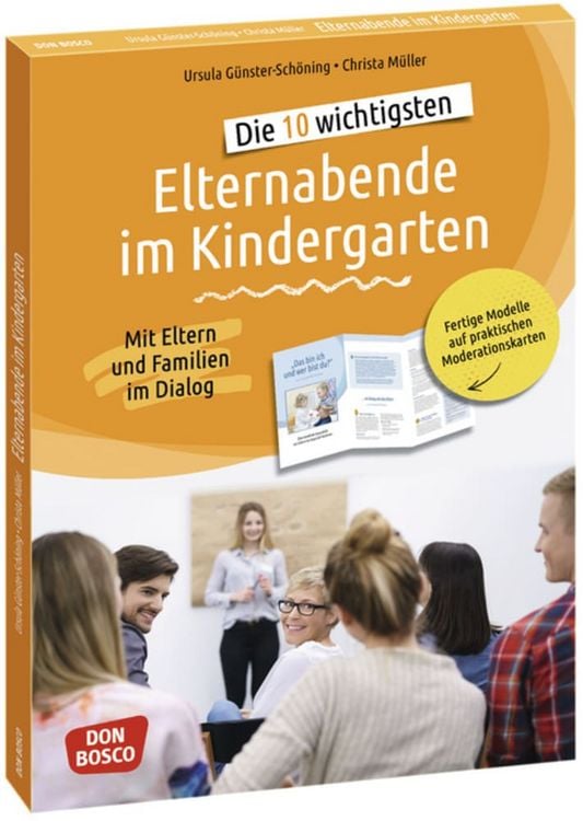 Produktbild: Die 10 wichtigsten Elternabende im Kindergarten. Mit Eltern und Familien im Dialog