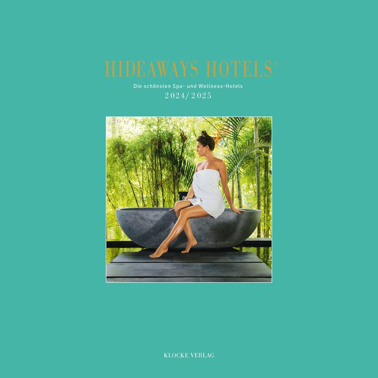 Produktbild: Hideaways Hotels. Die sch&ouml;nsten Spa- und Wellness-Hotels / 2024/2025