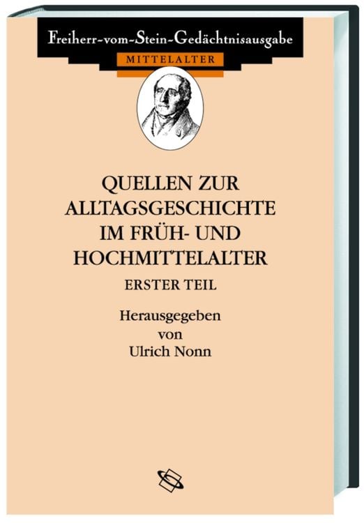 Produktbild: Quellen zum Alltag im Früh- und Hochmittelalter I