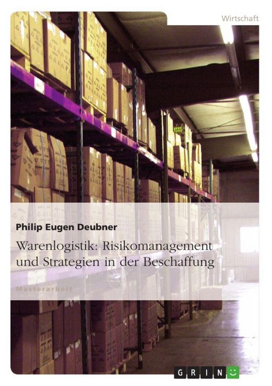 Produktbild: Warenlogistik: Risikomanagement und Strategien in der Beschaffung