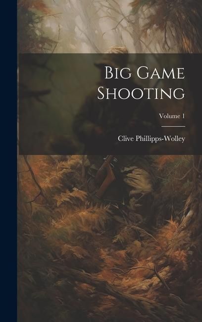 Produktbild: Big Game Shooting; Volume 1