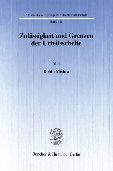 Produktbild: Zul&auml;ssigkeit und Grenzen der Urteilsschelte.