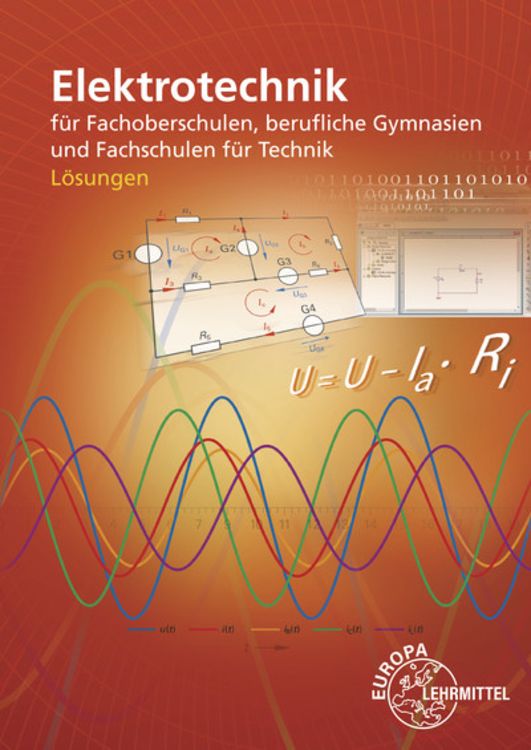 Bild vom Artikel Lös./ Elektrotechnik für Fachoberschulen, berufliche Gym. vom Autor Dieter Postl