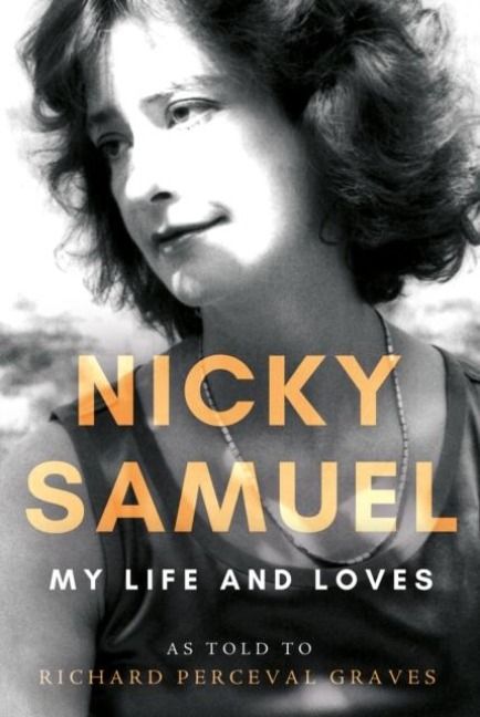 Produktbild: Nicky Samuel: My Life and Loves