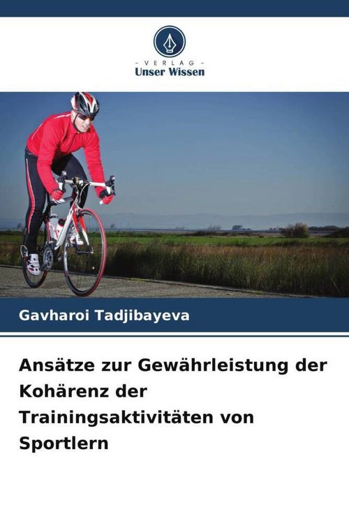 Produktbild: Ans&auml;tze zur Gew&auml;hrleistung der Koh&auml;renz der Trainingsaktivit&auml;ten von Sportlern