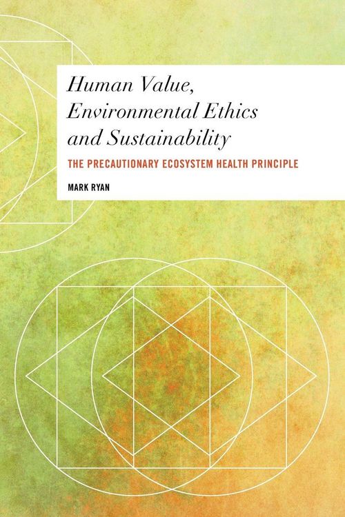 Produktbild: Human Value, Environmental Ethics and Sustainability
