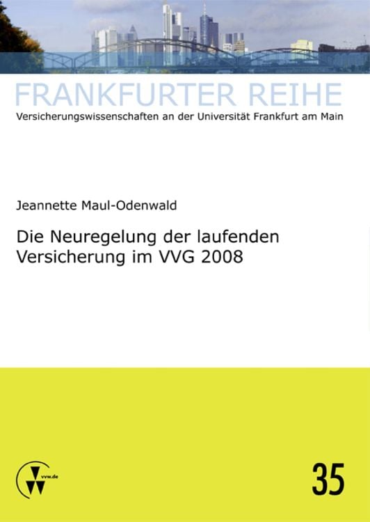 Produktbild: Die Neuregelung der laufenden Versicherung im VVG 2008