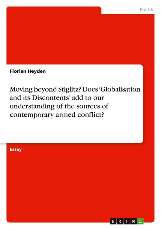 Produktbild: Moving beyond Stiglitz? Does 'Globalisation and its Discontents' add to our understanding of the sources of contemporary armed conflict?