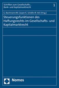 Produktbild: Steuerungsfunktionen des Haftungsrechts im Gesellschafts- und Kapitalmarktrecht