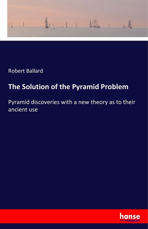 Produktbild: The Solution of the Pyramid Problem