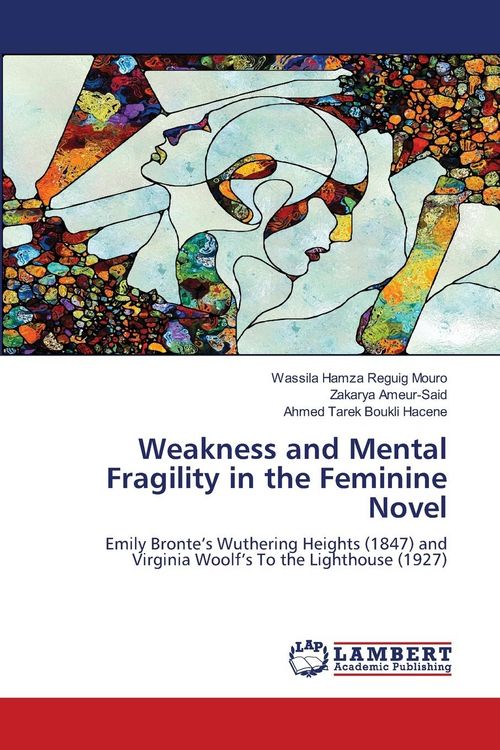 Produktbild: Weakness and Mental Fragility in the Feminine Novel