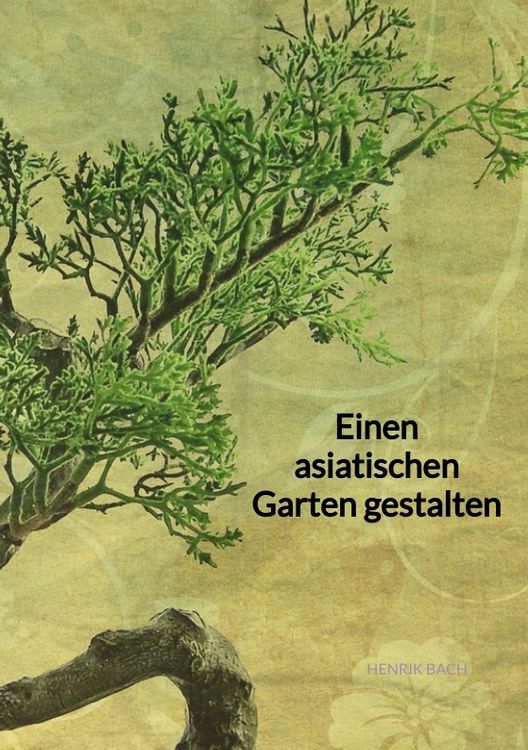 Produktbild: Einen asiatischen Garten gestalten